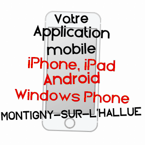 application mobile à MONTIGNY-SUR-L'HALLUE / SOMME