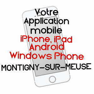 application mobile à MONTIGNY-SUR-MEUSE / ARDENNES