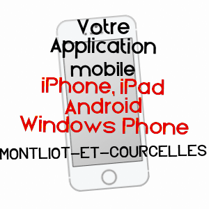 application mobile à MONTLIOT-ET-COURCELLES / CôTE-D'OR