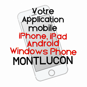 application mobile à MONTLUçON / ALLIER