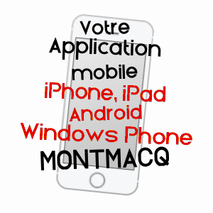 application mobile à MONTMACQ / OISE