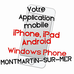 application mobile à MONTMARTIN-SUR-MER / MANCHE