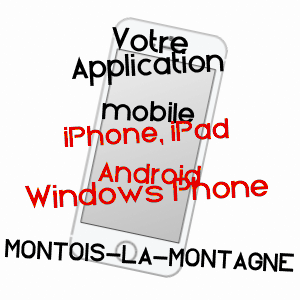 application mobile à MONTOIS-LA-MONTAGNE / MOSELLE