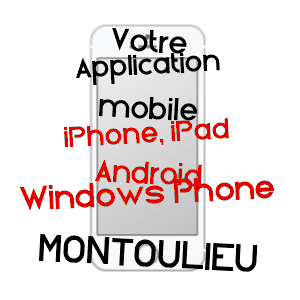 application mobile à MONTOULIEU / HéRAULT