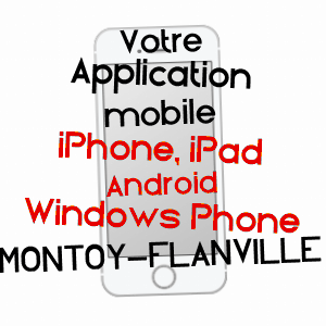 application mobile à MONTOY-FLANVILLE / MOSELLE