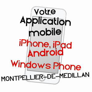 application mobile à MONTPELLIER-DE-MéDILLAN / CHARENTE-MARITIME