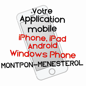 application mobile à MONTPON-MéNESTéROL / DORDOGNE