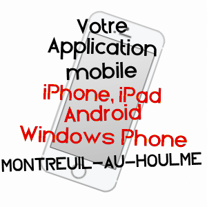 application mobile à MONTREUIL-AU-HOULME / ORNE