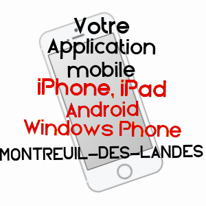 application mobile à MONTREUIL-DES-LANDES / ILLE-ET-VILAINE