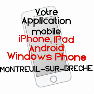 application mobile à MONTREUIL-SUR-BRêCHE / OISE