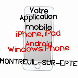 application mobile à MONTREUIL-SUR-EPTE / VAL-D'OISE