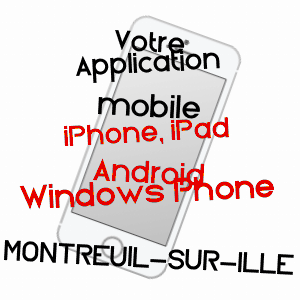 application mobile à MONTREUIL-SUR-ILLE / ILLE-ET-VILAINE