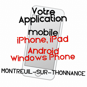 application mobile à MONTREUIL-SUR-THONNANCE / HAUTE-MARNE