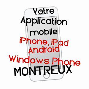 application mobile à MONTREUX / MEURTHE-ET-MOSELLE