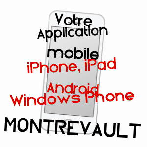 application mobile à MONTREVAULT / MAINE-ET-LOIRE