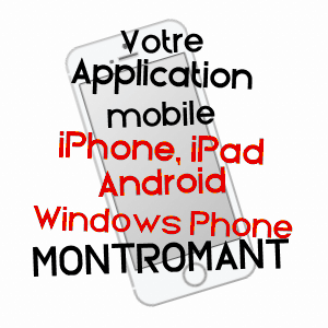 application mobile à MONTROMANT / RHôNE
