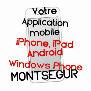 application mobile à MONTSéGUR / ARIèGE