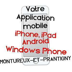 application mobile à MONTUREUX-ET-PRANTIGNY / HAUTE-SAôNE