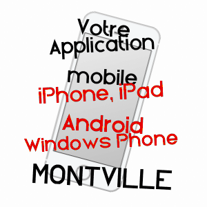 application mobile à MONTVILLE / SEINE-MARITIME