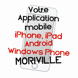 application mobile à MORIVILLE / VOSGES