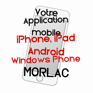 application mobile à MORLAC / CHER