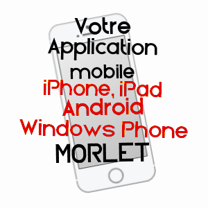 application mobile à MORLET / SAôNE-ET-LOIRE