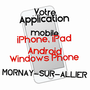 application mobile à MORNAY-SUR-ALLIER / CHER
