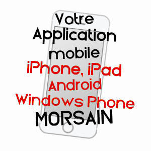 application mobile à MORSAIN / AISNE