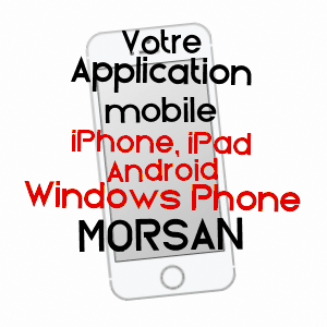application mobile à MORSAN / EURE