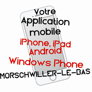 application mobile à MORSCHWILLER-LE-BAS / HAUT-RHIN
