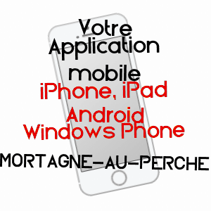 application mobile à MORTAGNE-AU-PERCHE / ORNE