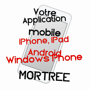 application mobile à MORTRéE / ORNE