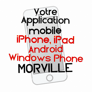 application mobile à MORVILLE / VOSGES