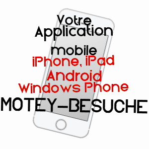 application mobile à MOTEY-BESUCHE / HAUTE-SAôNE