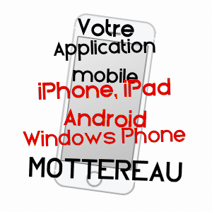 application mobile à MOTTEREAU / EURE-ET-LOIR