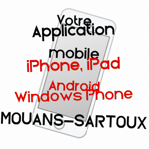 application mobile à MOUANS-SARTOUX / ALPES-MARITIMES