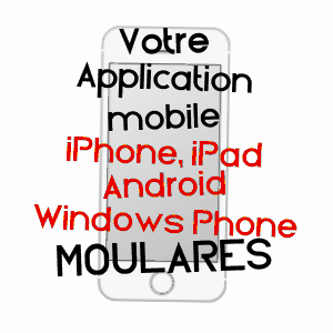 application mobile à MOULARèS / TARN