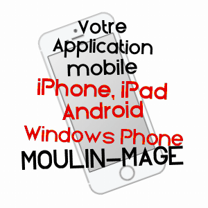 application mobile à MOULIN-MAGE / TARN