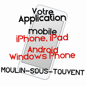 application mobile à MOULIN-SOUS-TOUVENT / OISE