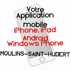 application mobile à MOULINS-SAINT-HUBERT / MEUSE