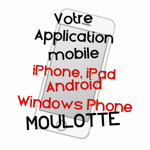 application mobile à MOULOTTE / MEUSE