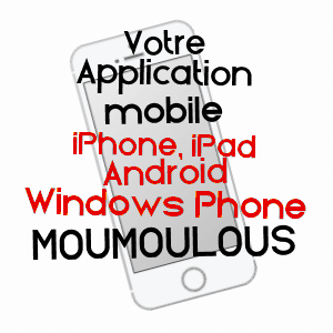 application mobile à MOUMOULOUS / HAUTES-PYRéNéES