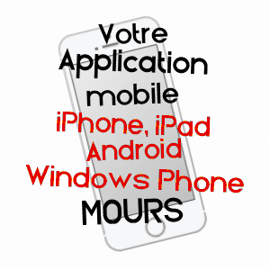 application mobile à MOURS / VAL-D'OISE