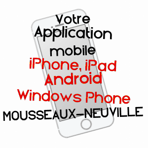 application mobile à MOUSSEAUX-NEUVILLE / EURE
