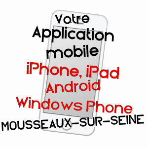 application mobile à MOUSSEAUX-SUR-SEINE / YVELINES