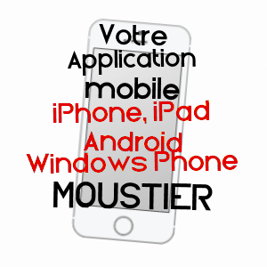 application mobile à MOUSTIER / LOT-ET-GARONNE