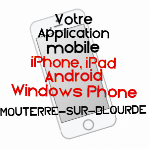 application mobile à MOUTERRE-SUR-BLOURDE / VIENNE