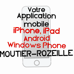 application mobile à MOUTIER-ROZEILLE / CREUSE