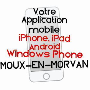 application mobile à MOUX-EN-MORVAN / NIèVRE