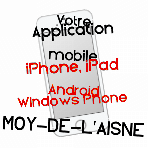 application mobile à MOY-DE-L'AISNE / AISNE